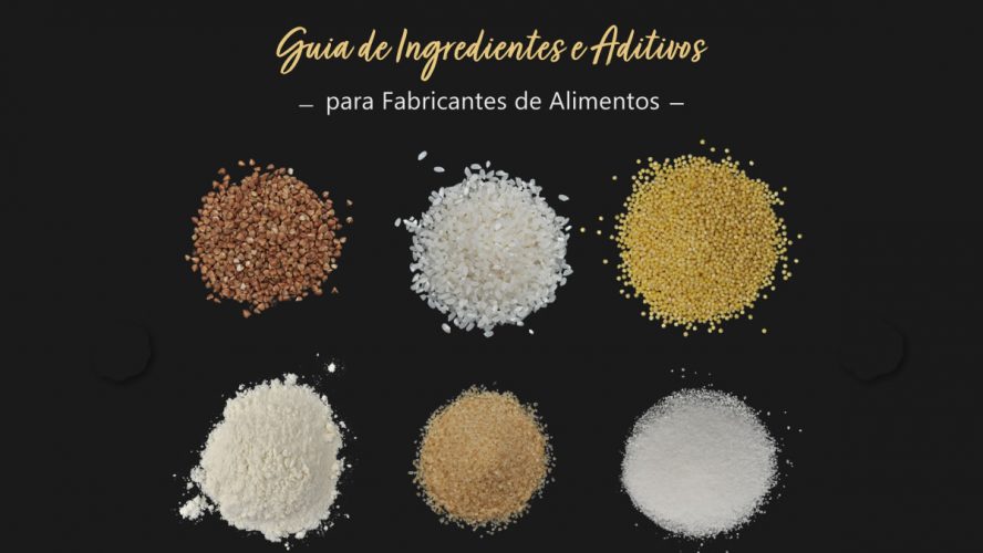 Guia de Ingredientes e Aditivos para Fabricação de Alimentos
